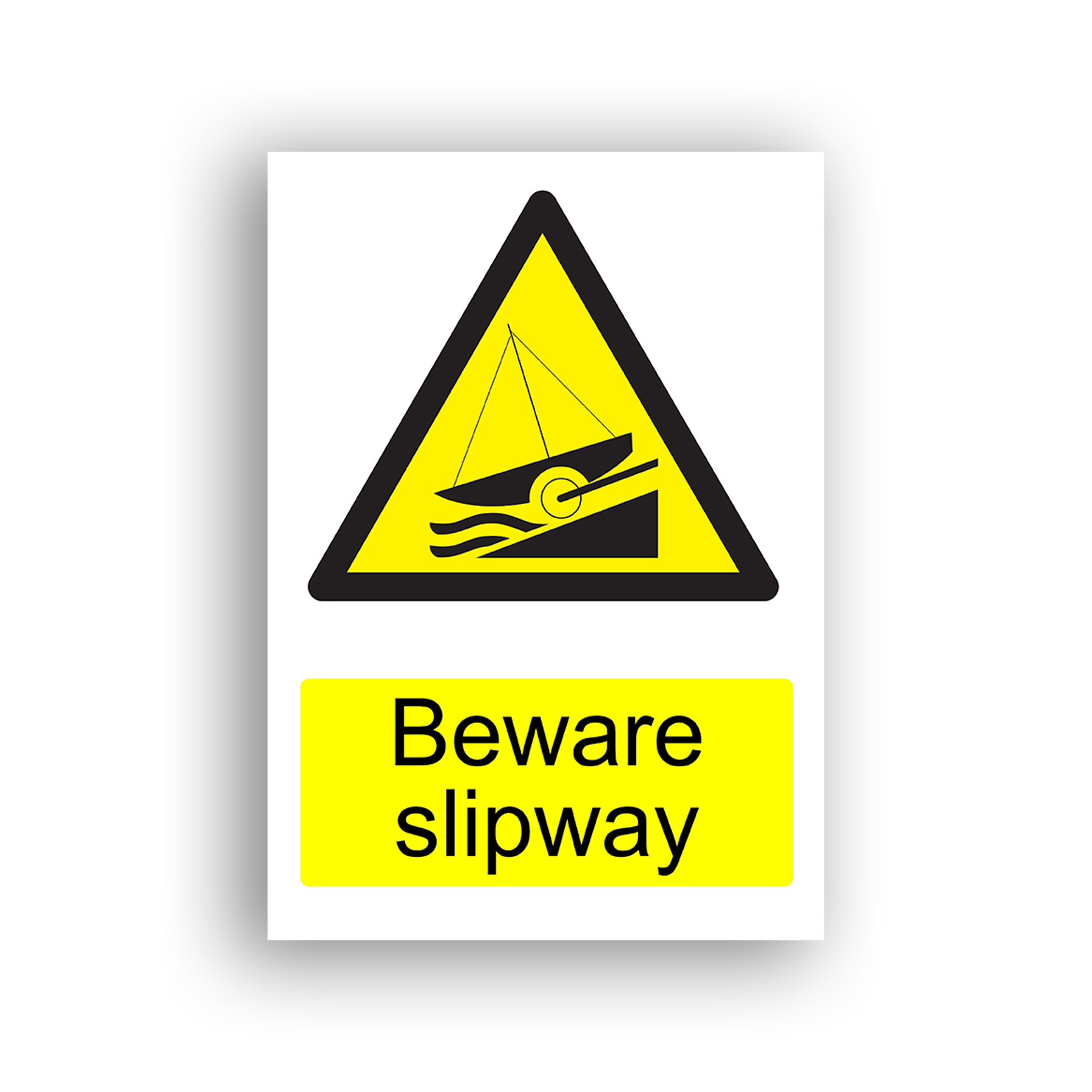 Beware Slipway warning sign safety sign with a sailing vessel being launched or retrieved on an inclined ramp into water, depicted within a yellow warning triangle.