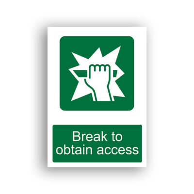 Break To Obtain Access safe condition sign safety sign with a white clenched fist punching through a surface, shown with a starburst impact shape, on a green background.