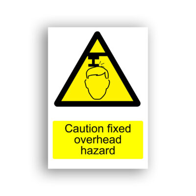 Caution Fixed Overhead Hazard warning sign safety sign with a person's head being struck by a fixed horizontal overhead beam or structure, depicted within a yellow warning triangle.