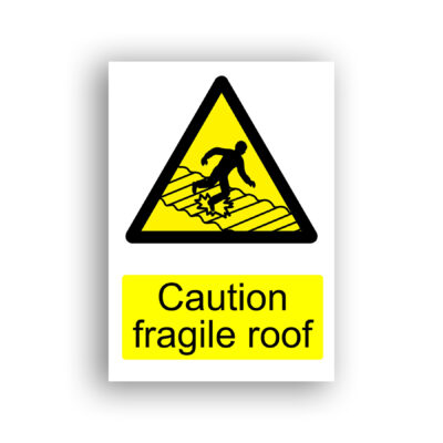Caution Fragile Roof warning sign safety sign with black silhouette of a person falling through a corrugated roof panel, with a starburst impact mark at the point of breakthrough.