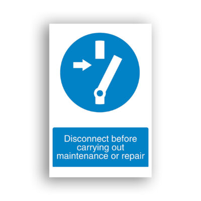 Disconnect Before Carrying Out Maintenance or Repair mandatory sign safety sign with a white isolator switch shown in the open (off) position, with an arrow indicating the direction of disconnection, on a blue circular mandatory-action background.