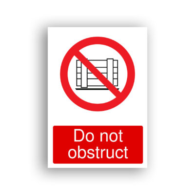 Do Not Obstruct prohibition sign safety sign with a shelving rack or storage unit enclosed within a red prohibition circle with a diagonal red bar across it.