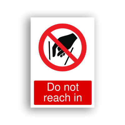 Do Not Reach In prohibition sign safety sign with a black silhouette of a hand reaching downward into an opening, enclosed within a red prohibition circle with a diagonal red bar across it.