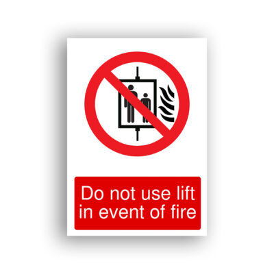 Do Not Use Lift in Event of Fire prohibition sign safety sign with two people standing inside an elevator cab, overlaid with a red prohibition circle and diagonal bar, with a flame symbol to the right.