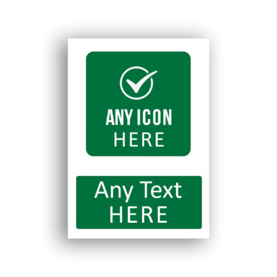 Fully Custom Safety Sign safe condition sign safety sign with a white checkmark enclosed within a white circle outline, centred on a green rounded-square background.