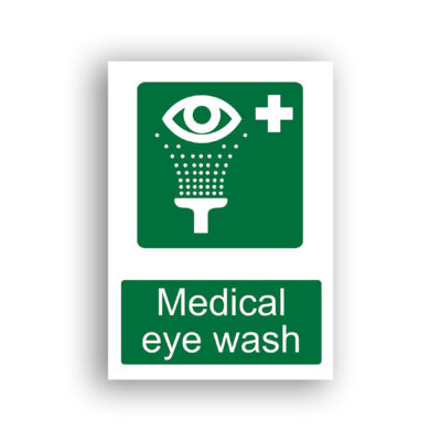 Medical Eye Wash safe condition sign safety sign with a white eye with water droplets cascading downward into a wash basin, accompanied by a white medical cross, on a green background.