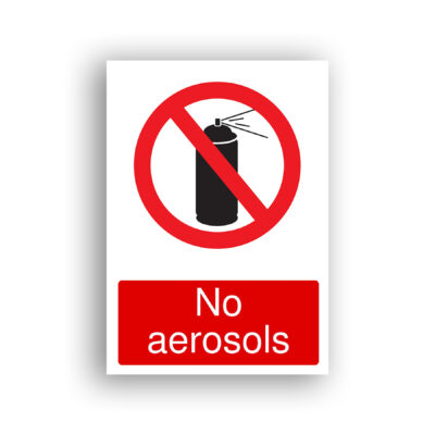 No Aerosols prohibition sign safety sign with black silhouette of a pressurised aerosol spray can with spray lines emitting from the nozzle, overlaid with a red prohibition circle and diagonal bar.