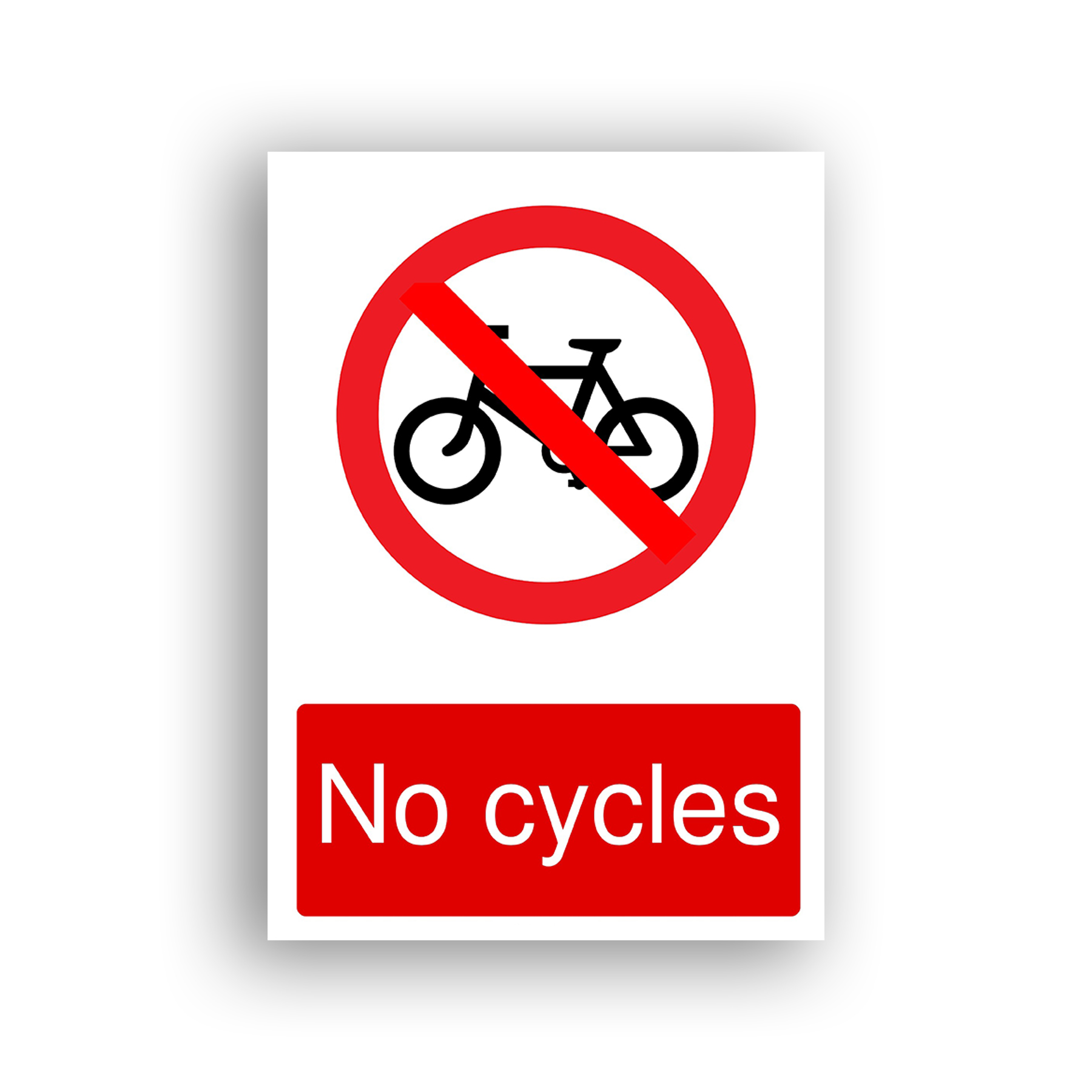 No Cycles prohibition sign safety sign with a black bicycle silhouette inside a red prohibition circle with a diagonal red bar across it.