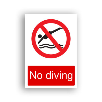 No Diving prohibition sign safety sign with black pictogram of a person diving head-first into water, enclosed within a red prohibition circle with a diagonal red bar across it.