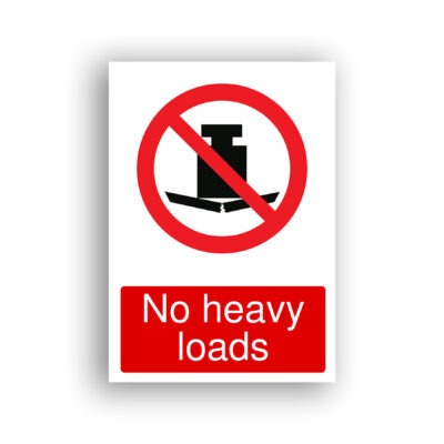 No Heavy Loads prohibition sign safety sign with a black silhouette of a heavy weight pressing down on a surface causing it to crack, enclosed within a red prohibition circle with a diagonal bar.