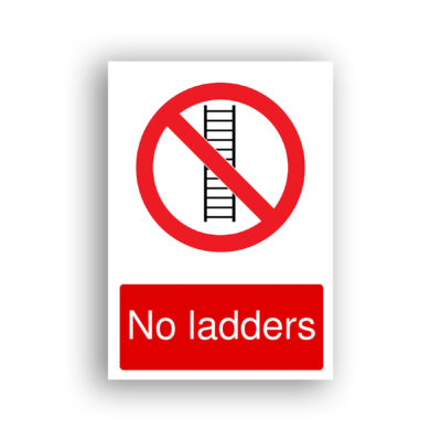 No Ladders prohibition sign safety sign with a black ladder enclosed within a red prohibition circle with a diagonal red bar across it.