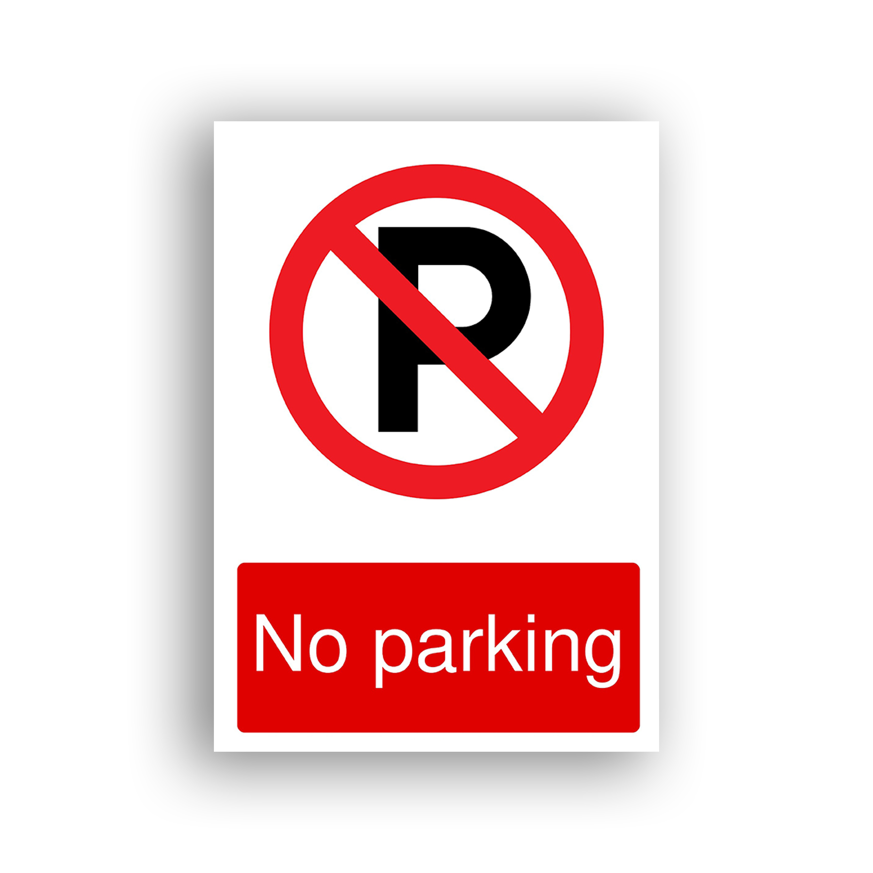 No Parking prohibition sign safety sign with bold black letter P inside a red prohibition circle with a diagonal red bar across it.