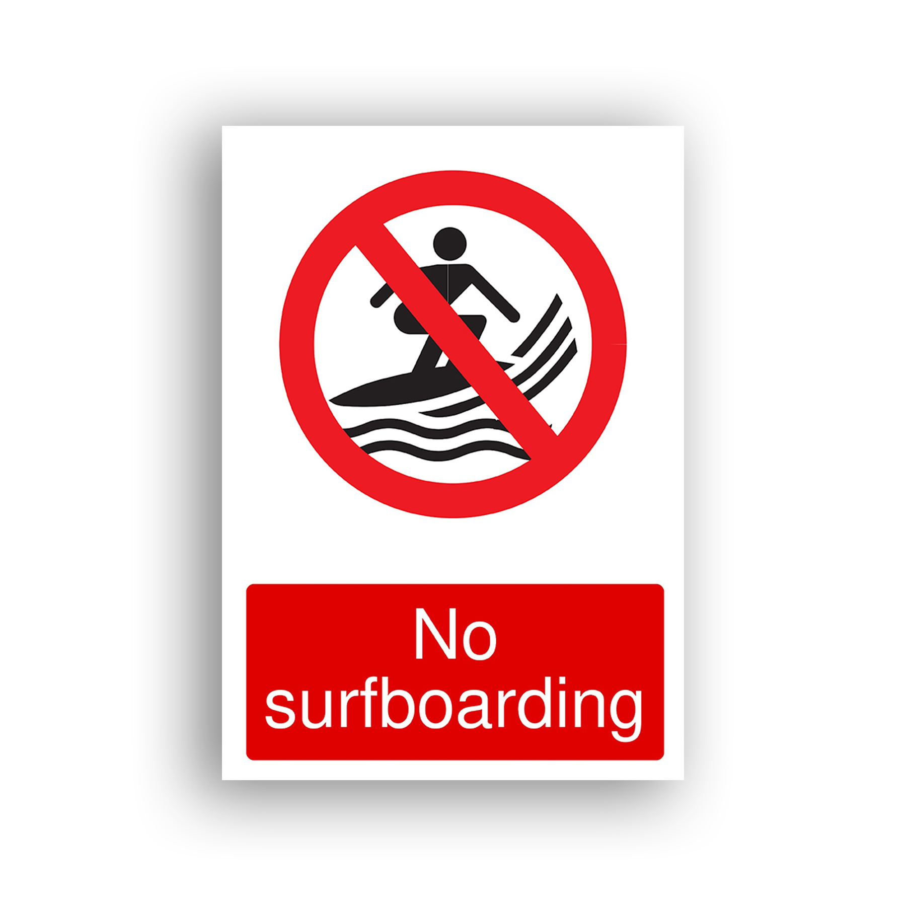 No Surfboarding prohibition sign safety sign with black pictogram of a person riding a surfboard on waves, enclosed in a red prohibition circle with a diagonal red bar.