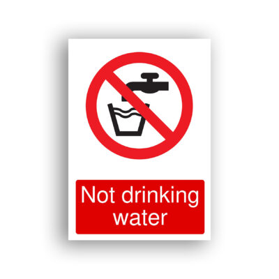 Not Drinking Water prohibition sign safety sign with a black tap dispensing water into a glass, enclosed within a red prohibition circle with a diagonal red bar across it.