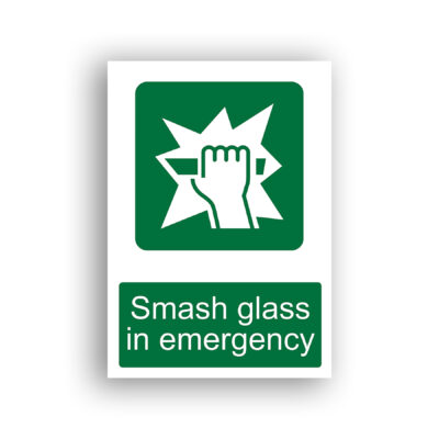 Smash Glass in Emergency safe condition sign safety sign with a white clenched fist striking and shattering a pane of glass, depicted with radiating break lines, on a green background.