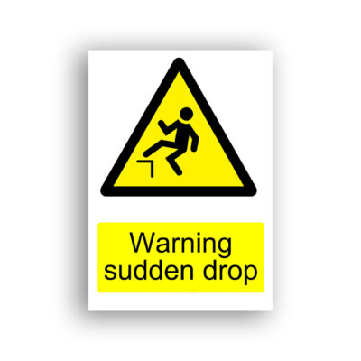 Warning Sudden Drop warning sign safety sign with a stick figure losing balance and falling over the edge of a raised platform or step.